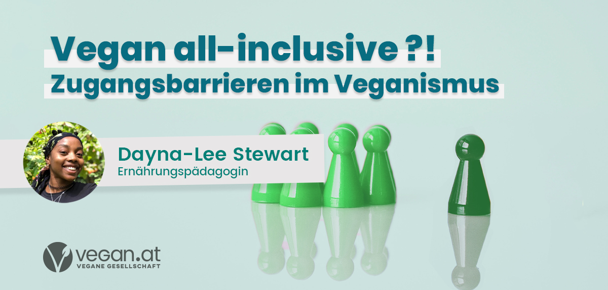 Nachschau Webinar: Vegan all-inclusive?! – Zugangsbarrieren im Veganismus