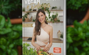 Vegan & Delicious – Einfache Rezepte mit Wow-Effekt